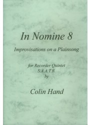 In Nomine 8 Improvisations on a Plainsong