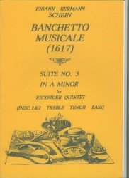 Banchetto Musicale (1617) Suite no 3 in a minor
