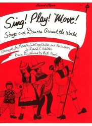 Sing! Play! Move! Songs and Dances Around the World