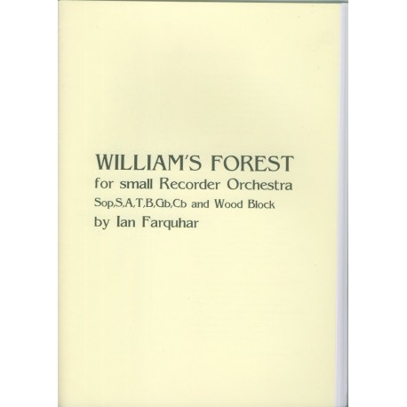 William's Forest for small Recorder Orchestra