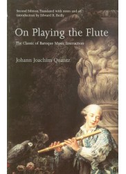 On Playing the Flute: The Classic of Baroque Music Instruction