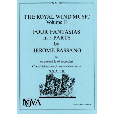 The Royal Wind Music Volume II br Four Fantasias in 5 Parts