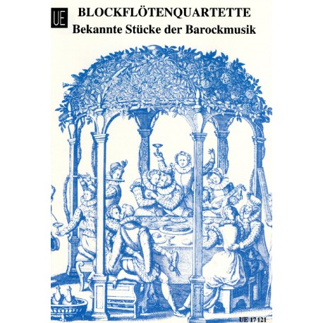 Blockfloten Quartette Bekannte Stucke der Barockmusik - Recorder Quartets, Vol 4, Famous pioeces from the Baroque