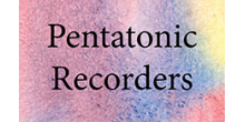 Pentatonic Recorders